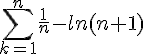 4$\sum\limits_{k=1}^{n}\frac{1}{n}-ln(n+1)